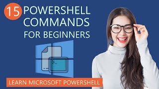 15 Useful PowerShell Commands for Beginners  Learn Microsoft PowerShell [upl. by Accissej]