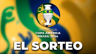 EL SORTEO DE LA MUFASLIGA COPA AMÉRICA BRASIL 2024 [upl. by Adnoek]