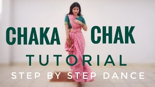 Chaka Chak TUTORIAL with Music  Same Choreography  Easy Step by step dance on Chaka Chak Song [upl. by Sabah]