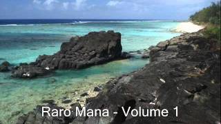 Raro Mana  Volume 1  Royanna [upl. by Alitha]