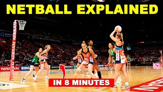 How to Play Netball for Beginners  Learn the Rules in 8 Minutes [upl. by Lyndel]