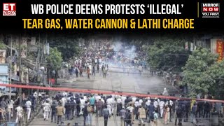 Kolkata Police Clash With Protesters During Nabanna Abhiyan March Declares Rally Illegal  ET Now [upl. by Baumann]