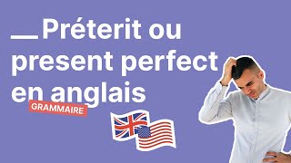 Préterit ou Present Perfect  Comment Choisir en Anglais [upl. by Enyalb362]