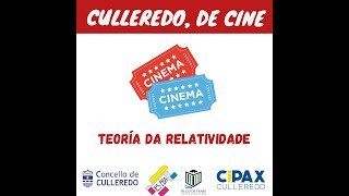 Culleredo de cine  ‘Teoría da relatividade’ polo alumnado do IES Rego de Trabe [upl. by Eisenstark]