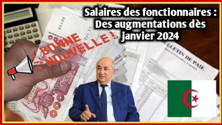 Salaires des fonctionnaires  Des augmentations dès janvier 2024 [upl. by Eelyma]