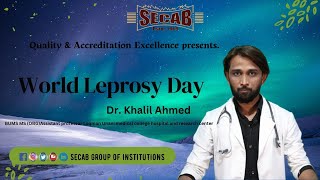 World Leprosy Day By Dr Khalil Ahmed [upl. by Nyhagen775]