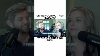 Giving your partner feedback without criticizing them [upl. by Leahcimrej]