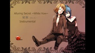 【 Instrumental 】 Alluring Secret White Vow  秘蜜〜白の誓い〜 【 Unofficial 】 [upl. by Lyon]