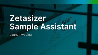 Zetasizer Sample Assistant Overview [upl. by Tzong]