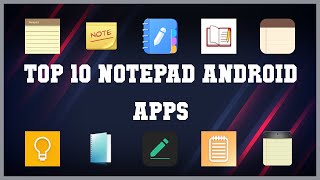 Top 10 Notepad Android App  Review [upl. by Atis]