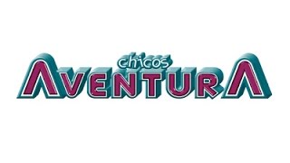 Los Chicos Aventura  Mega Mix [upl. by Solenne944]