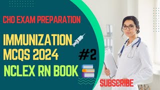 CHO Exam Preparation 2024  CHO Previous Year Question Paper Immunization NCLEX RN PREPARATIONcho [upl. by Shewchuk]