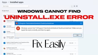 Fix Windows Cannot Find Uninstallexe Error [upl. by Bannister]