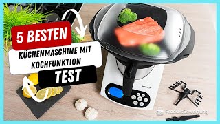 Die besten Küchenmaschine mit Kochfunktion Test 2022 [upl. by Ausoj]