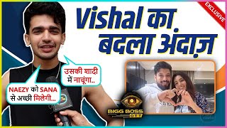 Vishal Pandey MAKES Fun Of Naezys Heart Break On Sana amp Srikanths Relationship Says Wo Deserving [upl. by Helban668]