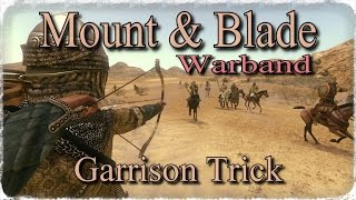 Mount and Blade Garrison Trick [upl. by Zita605]