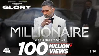 MILLIONAIRE SONG Full VideoYoYoHoneySingh  GLORY  BHUSHANKUMAR [upl. by Dar]