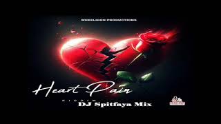 Heart Pain Riddim Mix 2024 by DJ Spitayaft Luminous P50  Cloodnine Brackdon Wheelidon [upl. by Kerekes978]