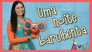 Uma noite barulhenta  Varal de Histórias [upl. by Sheela177]