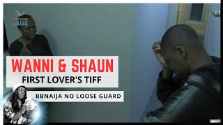 WANNI AND SHAUN FIGHT OVER NELLY  BBNAIJA NO LOOSE GUARD  BBNAIJA SEASON 9  GLORY ELIJAH [upl. by Aerdnaek]