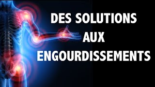 Des solutions pour les engourdissements et les fourmillements [upl. by Riba]