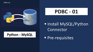 PDBC Tutorial  Python  MySQL Tutorial  How to Install MySQL Connector [upl. by Namwen]