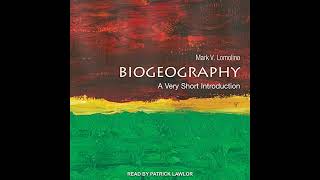 Biogeography A Very Short Introduction [upl. by Sperry]