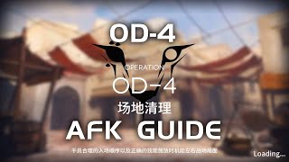 OD4  Easy amp AFK Guide  Operation Originium Dust  【Arknights】 [upl. by Eicram]