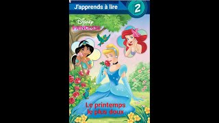 Livre Le printemps le plus doux  DISNEY PRINCESSE  histoire pour les petits [upl. by Phaedra721]