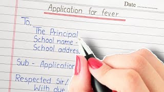 Application for fever application to for fever principal beautiful english handwriting [upl. by Eichman780]