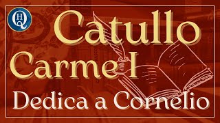 Letteratura latina 27 Catullo Carme I Dedica a Cornelio [upl. by Ahgem529]