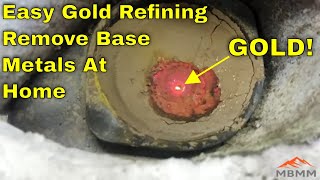 Easy DIY Gold amp Silver Refining Process At Home No Acids Remove Base Metals By Cupelling MBMM [upl. by Ramsdell]