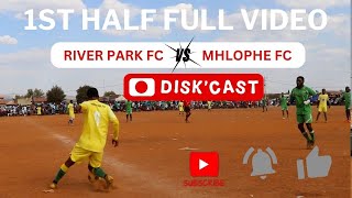 RIVER PARK FC 🆚 MHLOPHE FC BHEKILANGA PRE WINTER GAMES THE FAMOUS D GROUND  KASI DISKI  DISKCAST [upl. by Welbie424]