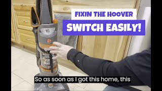 EASY FIX HOOVER VACUUM REPAIR BAD SWITCH 5 FIX [upl. by Fraya597]