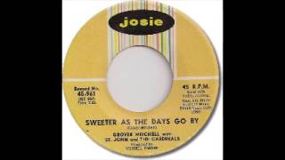 Grover Mitchell Sweeter As The Days Go By [upl. by Alig]