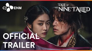 Tale of the Nine Tailed  Official Trailer  CJ ENM [upl. by Yasibit]