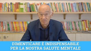 Dimenticare è indispensabile per la nostra salute mentale [upl. by Leba]