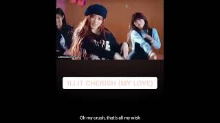 ‎ILLITofficial Cherish my loveEnglish Lyrics 🤍🦷🩷🩷Illit Kpop♥️🫶🏻🇰🇷 [upl. by Ver940]