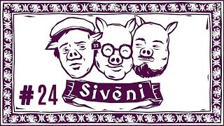 Sivēni  Spļāviens dvēselē  Ep 24 [upl. by Watkins653]