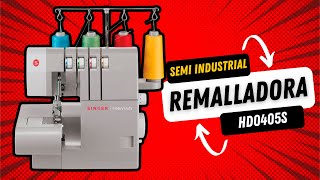 Remalladora Overlock SemiIndustrial SINGER HD0405S [upl. by Lepp]