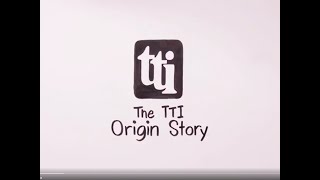 The TTI Origin Story [upl. by Kannan]