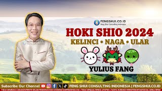 Shio Kelinci Shio Naga Shio Ular di Tahun 2024  Yulius Fang fengshuicoid [upl. by Nirra]