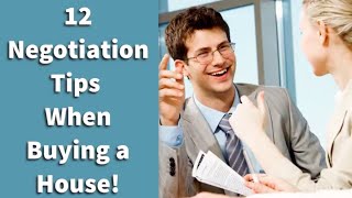 12 Negotiation Tips When Buying a House THAT WORK [upl. by Delaine]