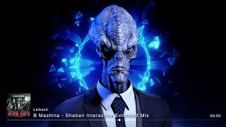 Laibach  B Mashina Shaban Interactive Extended Mix [upl. by Aliuqat127]