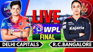 WPL Final Live Delhi Capitals vs RCB WPL Final Live Commentary  RCB vs DC Live  WPL Live Match [upl. by Frierson]