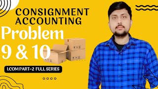 Probelem 9 amp 10 Consignment Chapter ICom Part2Principle Of Accounting Sohail Afzal Book Solutions [upl. by Yenffad]