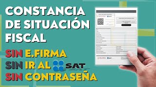 😎OBTÉN TU Constancia de Situación Fiscal SIN IR AL SAT sin efirma ni contraseña CSF [upl. by Capon]