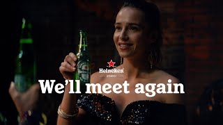 Heineken  Well Meet Again [upl. by Bowen]