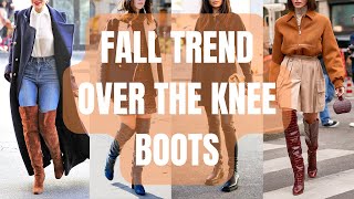 Fall Trend Over the Knee Boots Outfits How to Wear Over the Knee Boots and Style for FallWinter [upl. by Alekat]