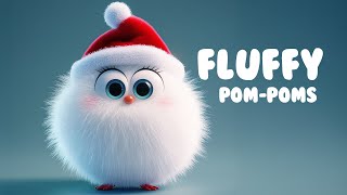 Fluffy PomPoms Christmas SingAlong Song for Kids [upl. by Ivon]